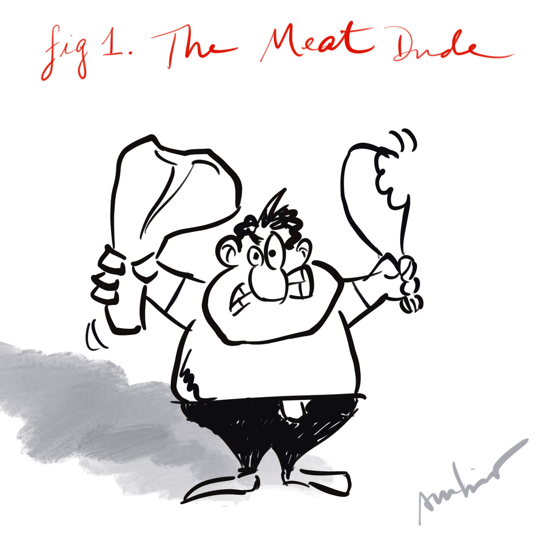 Beware the Meat Dude in All Of Us
