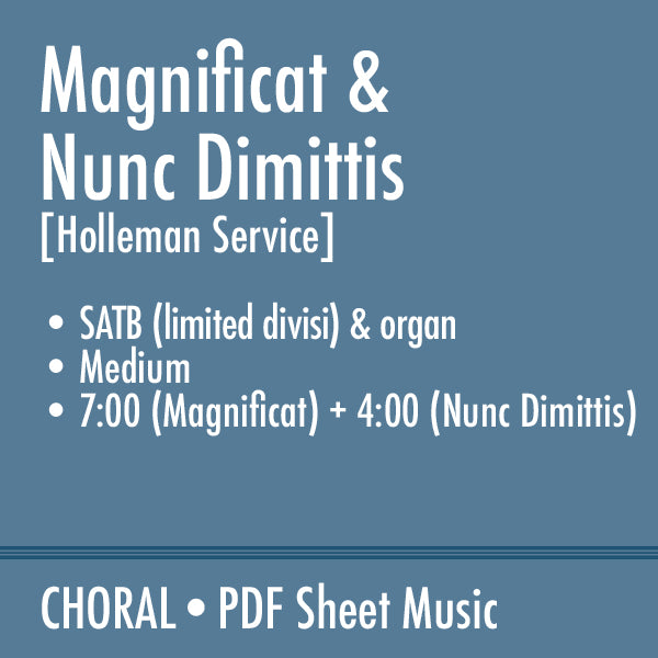 Magnificat & Nunc Dimittis (Holleman Service)