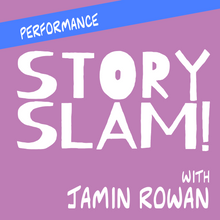 Load image into Gallery viewer, 2025: 01/24 StorySlam! PERFORMANCE @ The A-Frame