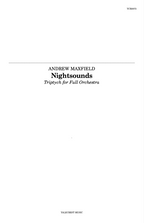 Nightsounds: Triptych for Full Orchestra (Orchestral Score & Parts)