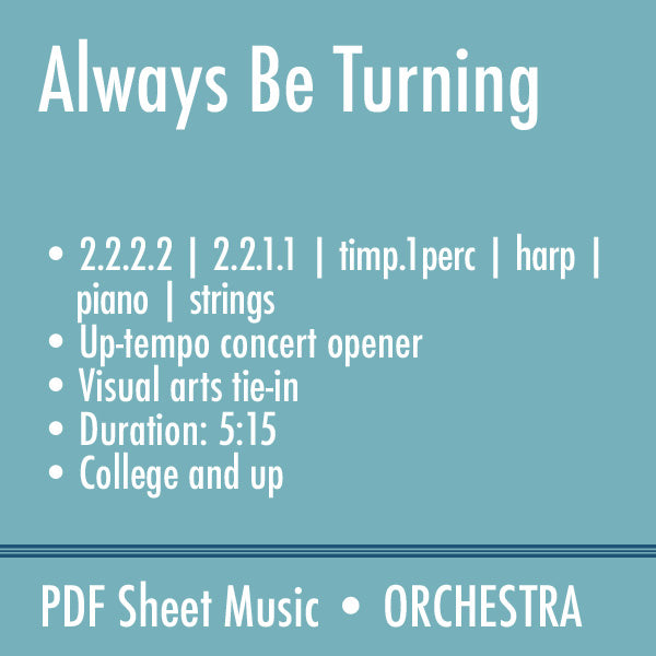 Always Be Turning (Orchestral Score & Parts)