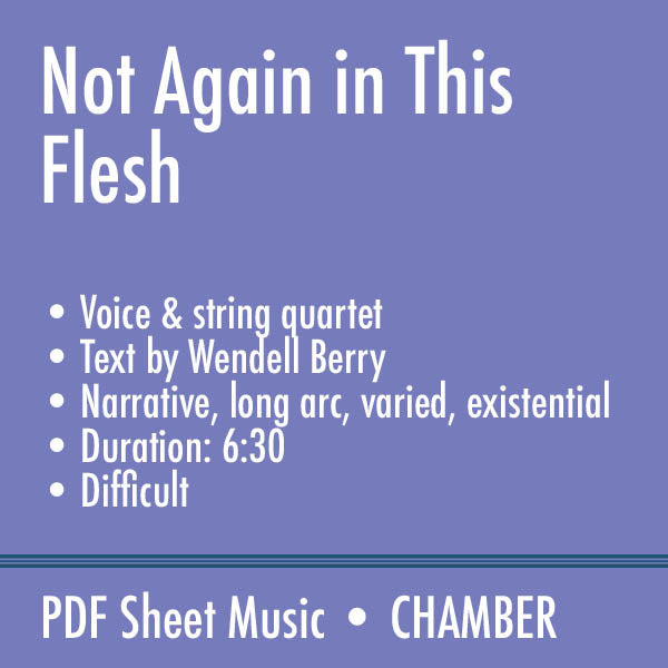 Not Again in This Flesh